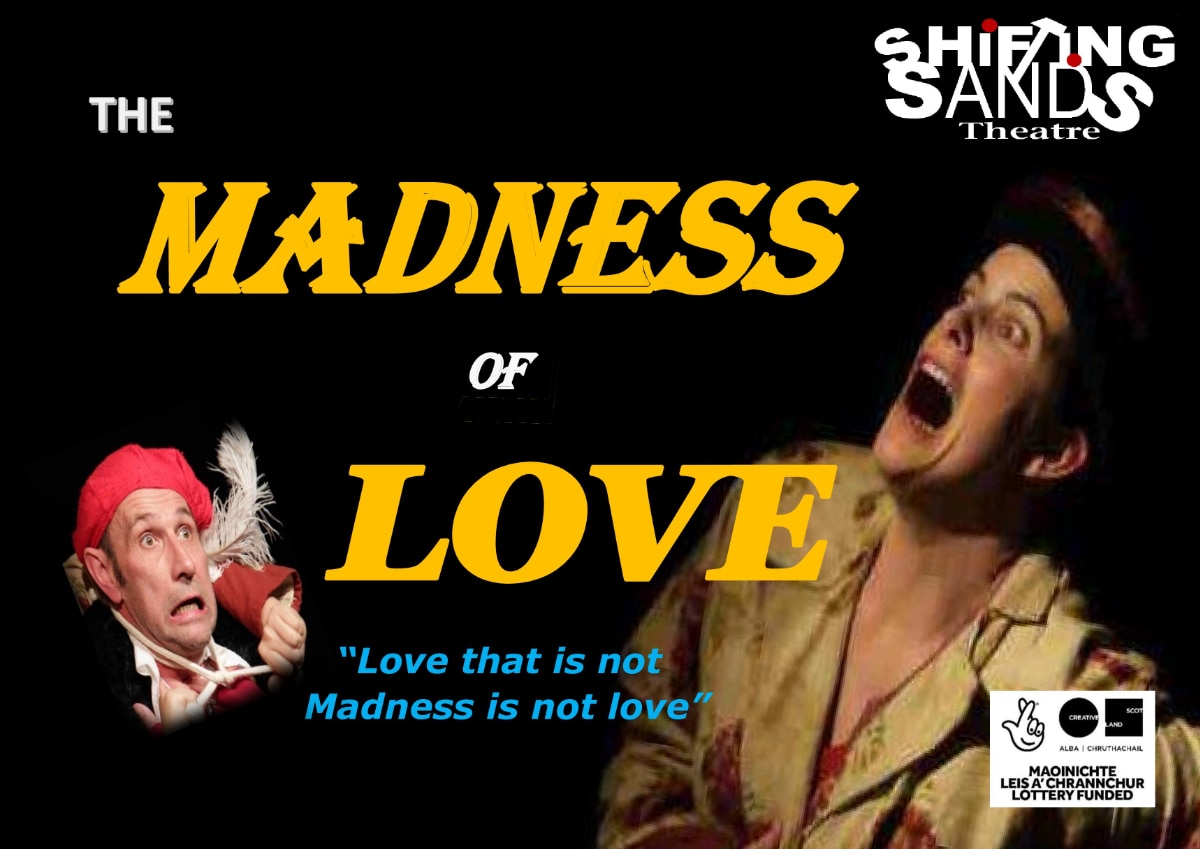 The Madness of Love at The Little Theatre