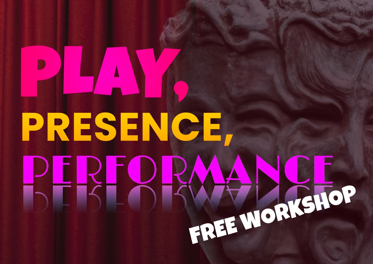 Play, Presence, Performance at The Little Theatre